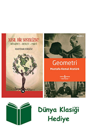 Nasıl Bir Sosyalizm? + Geometri + Dünya Klasiği Hediye