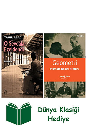 O Sevdalar Ezeldendi + Geometri + Dünya Klasiği Hediye