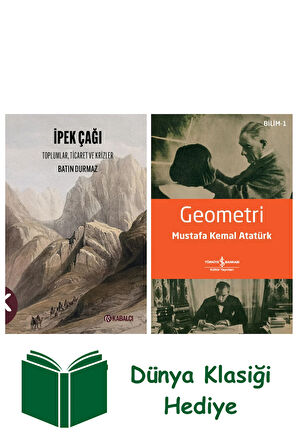 İpek Çağı + Geometri + Dünya Klasiği Hediye