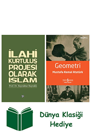 İlahi Kurtuluş Projesi Olarak İslam + Geometri + Dünya Klasiği Hediye