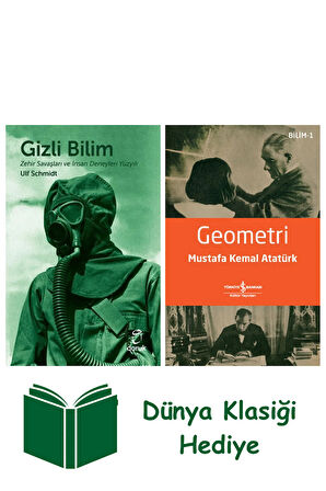 Gizli Bilim - Zehir Savaşları ve İnsan Deneyleri Yüzyılı + Geometri + Dünya Klasiği Hediye