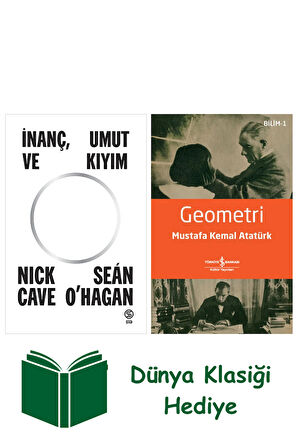 İnanç Umut ve Kıyım + Geometri + Dünya Klasiği Hediye