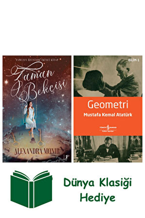 Zaman Bekçisi + Geometri + Dünya Klasiği Hediye