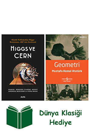 Higgs ve Cern + Geometri + Dünya Klasiği Hediye
