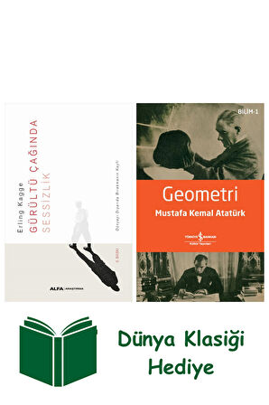 Gürültü Çağında Sessizlik + Geometri + Dünya Klasiği Hediye