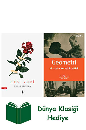 Kesi Yeri + Geometri + Dünya Klasiği Hediye