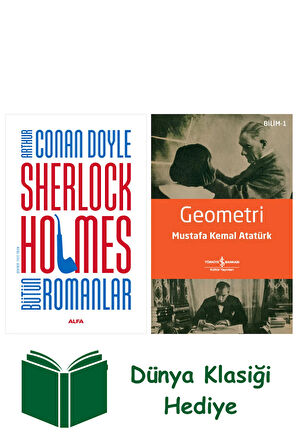 Sherlock Holmes - Bütün Romanlar (Ciltli) + Geometri + Dünya Klasiği Hediye