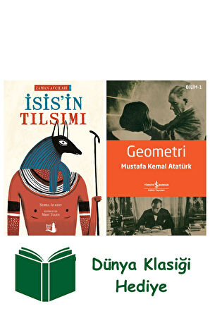 İsis'in Tılsımı + Geometri + Dünya Klasiği Hediye