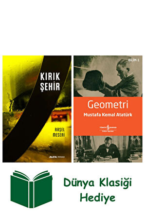 Kırık Şehir + Geometri + Dünya Klasiği Hediye