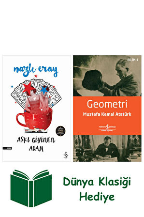 Aşkı Giyinen Adam + Geometri + Dünya Klasiği Hediye