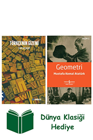 Türkçenin Gizemi + Geometri + Dünya Klasiği Hediye