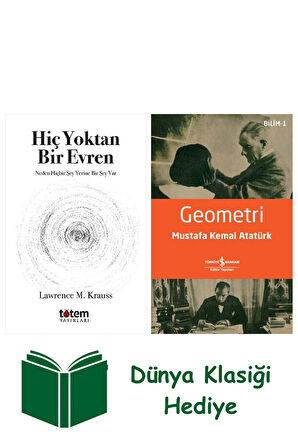 Hiç Yoktan Bir Evren + Geometri + Dünya Klasiği Hediye