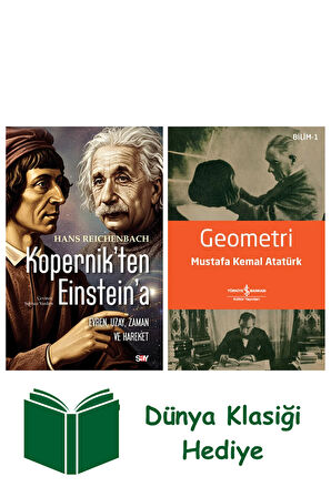 Kopernik’ten Einstein’e + Geometri + Dünya Klasiği Hediye