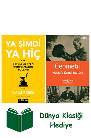 Ya Şimdi Ya Hiç + Geometri + Dünya Klasiği Hediye
