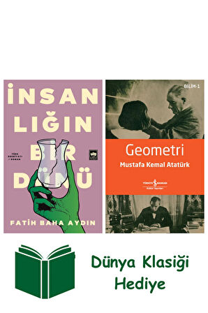 İnsanlığın Bir Dünü + Geometri + Dünya Klasiği Hediye