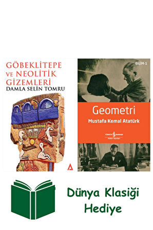 Göbeklitepe ve Neolitik Gizemleri + Geometri + Dünya Klasiği Hediye