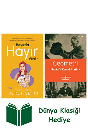 Hayırda Hayır Vardır + Geometri + Dünya Klasiği Hediye