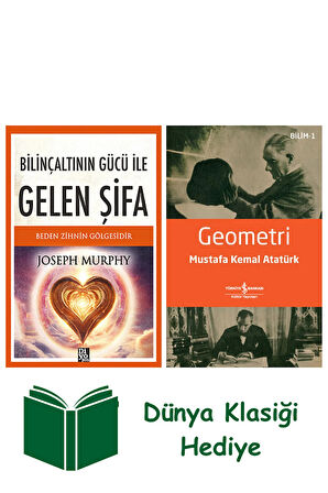 Bilinçaltının Gücü İle Gelen Şifa + Geometri + Dünya Klasiği Hediye