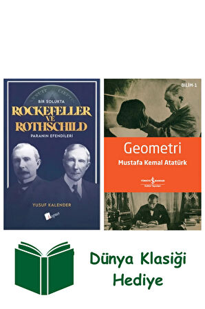 Bir Solukta Rockefeller ve Rothschild + Geometri + Dünya Klasiği Hediye