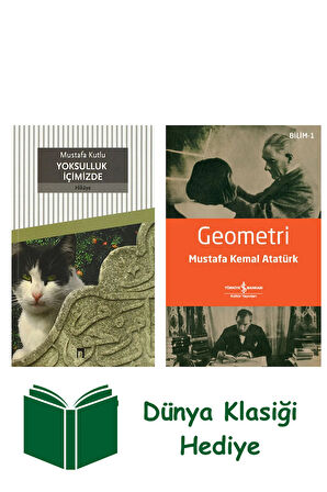 Yoksulluk İçimizde + Geometri + Dünya Klasiği Hediye