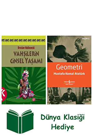 Vahşilerin Cinsel Yaşamı + Geometri + Dünya Klasiği Hediye