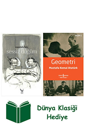 Sessiz Düğüm + Geometri + Dünya Klasiği Hediye