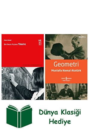 BİR KİMLİK PEŞİNDE TÜRKİYE + Geometri + Dünya Klasiği Hediye