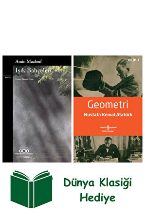 Işık Bahçeleri + Geometri + Dünya Klasiği Hediye