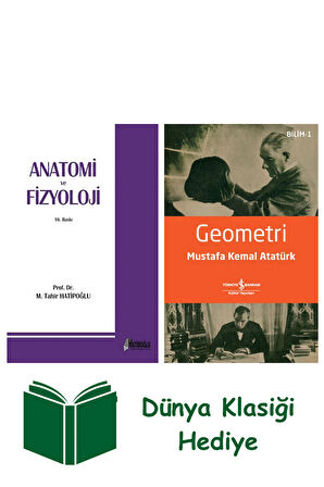 Anatomi ve Fizyoloji + Geometri + Dünya Klasiği Hediye