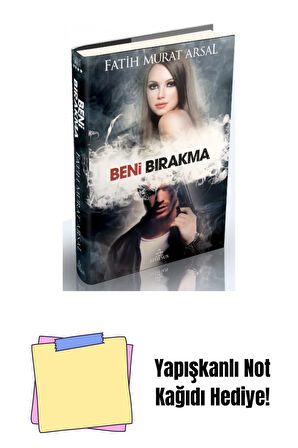 BENİ BIRAKMA, CİLTLİ + Yapışkanlı Not Kağıdı