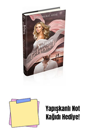 GÖLGE SERİSİ 1:YALANIN GÖLGESİNDE, CİLTLİ + Yapışkanlı Not Kağıdı