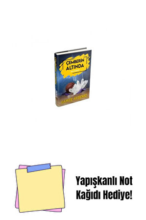 ÇEMBERİN ALTINDA - 2 SON GÖRÜŞ, CİLTLİ + Yapışkanlı Not Kağıdı