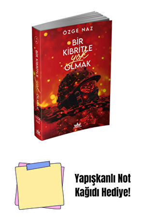 BİR KİBRİTLE YOK OLMAK 2 (CİLTSİZ) + Yapışkanlı Not Kağıdı