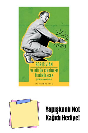 Ve Bütün Çirkinler Öldürülecek + Yapışkanlı Not Kağıdı