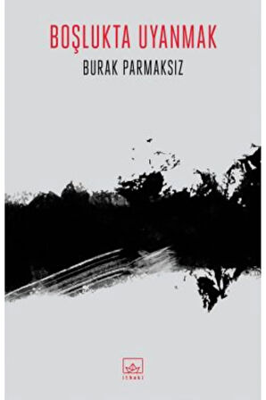 Boşlukta Uyanmak + Yapışkanlı Not Kağıdı