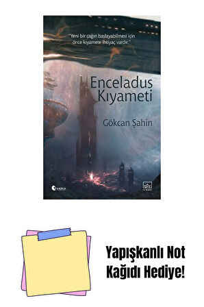 Enceladus Kıyameti + Yapışkanlı Not Kağıdı