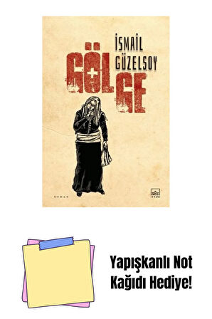 Gölge + Yapışkanlı Not Kağıdı