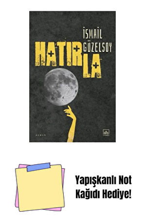 Hatırla + Yapışkanlı Not Kağıdı