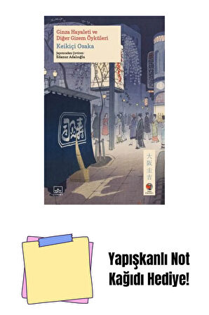 Ginza Hayaleti ve Diğer Öyküler + Yapışkanlı Not Kağıdı