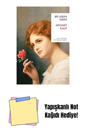 Bir Aşkın Tarihi + Yapışkanlı Not Kağıdı