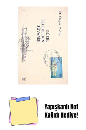 Güzel Seferlerin Süvarisi + Yapışkanlı Not Kağıdı