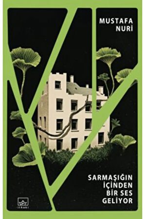 Sarmaşığın İçinden Bir Ses Geliyor + Yapışkanlı Not Kağıdı