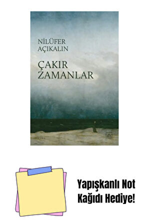 Çakır Zamanlar + Yapışkanlı Not Kağıdı