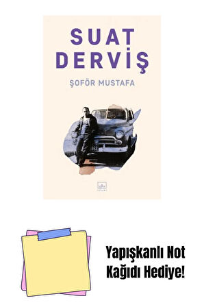 Şoför Mustafa + Yapışkanlı Not Kağıdı