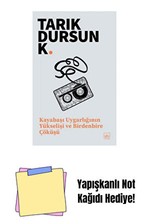 Kayabaşı Uygarlığının Yükselişi ve Birdenbire Çöküşü + Yapışkanlı Not Kağıdı