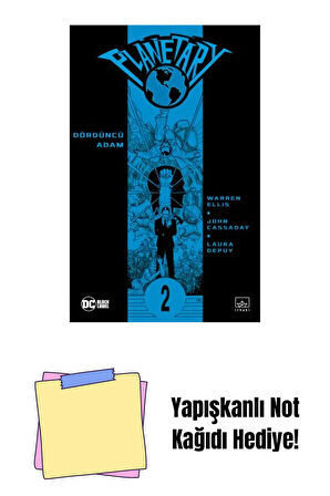 Planetary Cilt 2: Dördüncü Adam + Yapışkanlı Not Kağıdı