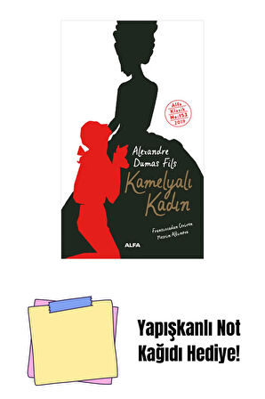 Kamelyalı Kadın + Yapışkanlı Not Kağıdı