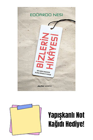 Bizlerin Hikâyesi + Yapışkanlı Not Kağıdı