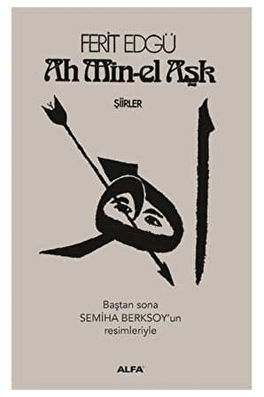 Ah Min-el Aşk (Ciltli) + Yapışkanlı Not Kağıdı