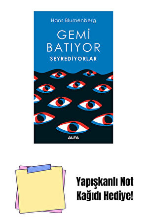 Gemi Batıyor Seyrediyorlar + Yapışkanlı Not Kağıdı